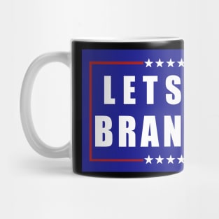 Let's go brandon! Mug